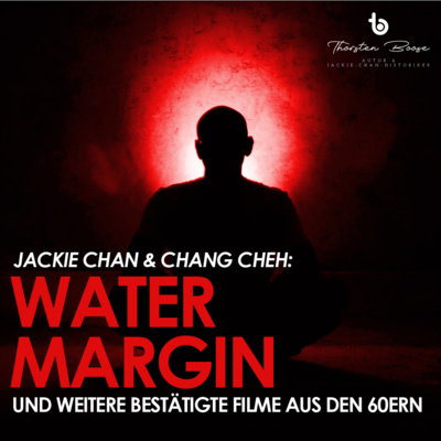 Meister aller Podcasts: Jackie Chan Extended Universe