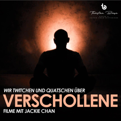 Meister aller Podcasts: Jackie Chan Extended Universe