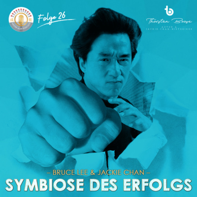 Meister aller Podcasts: Jackie Chan Extended Universe