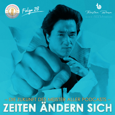 Meister aller Podcasts: Jackie Chan Extended Universe
