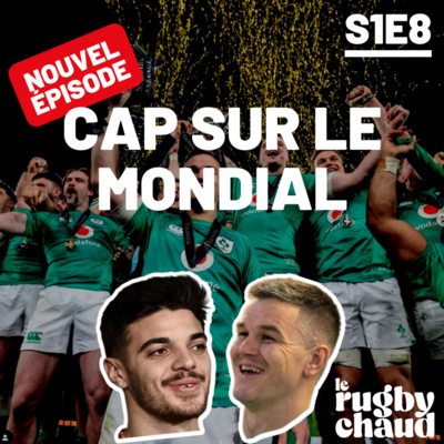 S1E8 - Cap sur le mondial!🌎