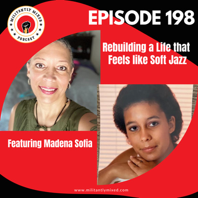 Militantly Mixed: Mixed Race Podcast