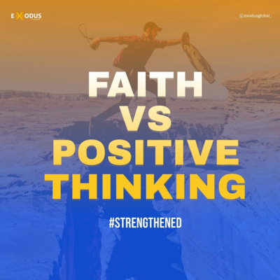 FAITH VS POSITIVE THINKING episode artwork