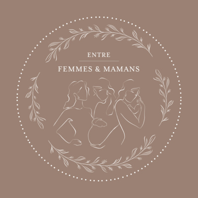 Entre femmes et mamans