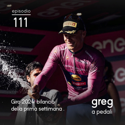 111 - Giro 2024: bilancio della prima settimana 