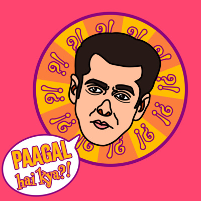 Paagal Hai Kya?!