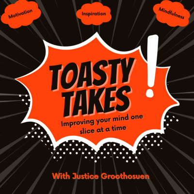 Toasty Takes!