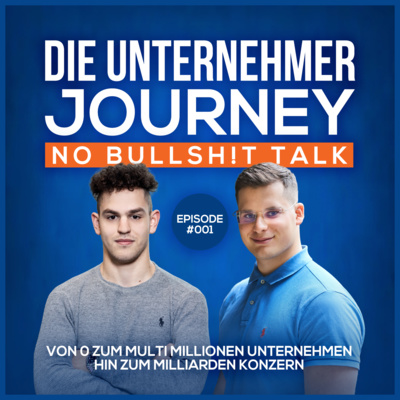 Die Unternehmer Journey - No Bullshit Talk