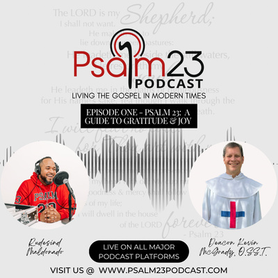 Psalm 23 Podcast: Living the Gospel in Modern Times