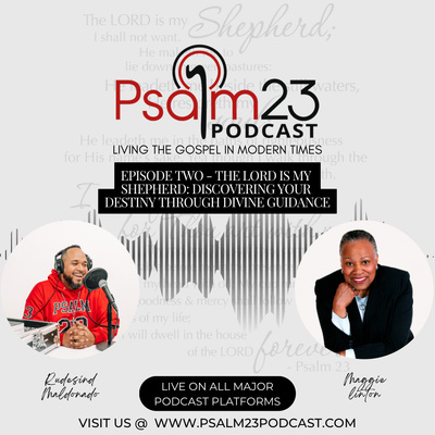 Psalm 23 Podcast: Living the Gospel in Modern Times