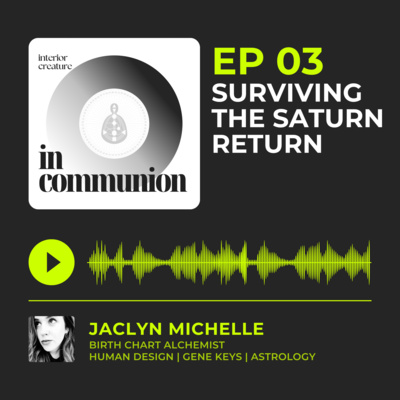 Season 1 Episode 3 | Surviving the Saturn Return