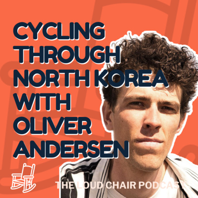 7: Oliver Andersen | Cycling Through North Korea