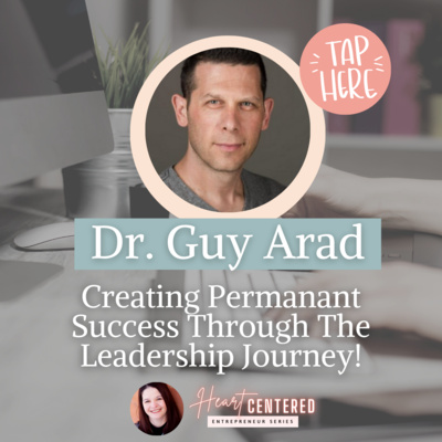 The Heart Centered Entrepreneur Series