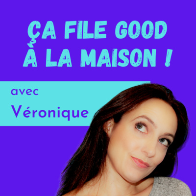 Bande annonce "Ça file good à la maison !"