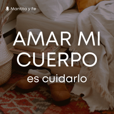 03. Amar mi cuerpo es cuidarlo [SALUD INTEGRAL DESDE LA FE]