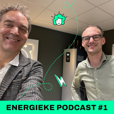 Energieke Podcast #1 - Warmtepompen en Bron technologie