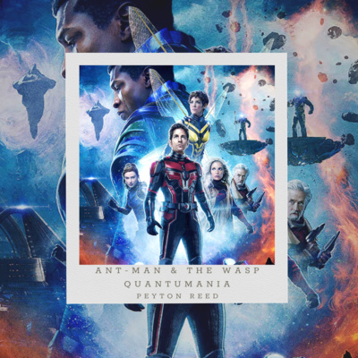 Ant-Man & The Wasp: Quantumania Ant-Man & The Wasp: Quantumania