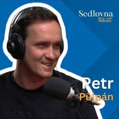 Sedlovna | Petr Půlpán: Ze života na Hradištku