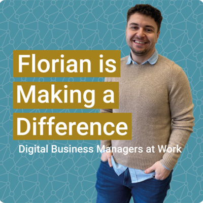 Making a Difference: Digital Business Managers at Work