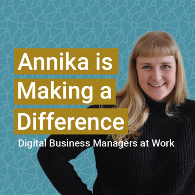Making a Difference: Digital Business Managers at Work
