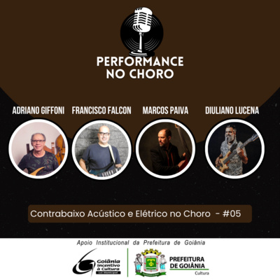 Performance no Choro #5 - Contrabaixo no Choro