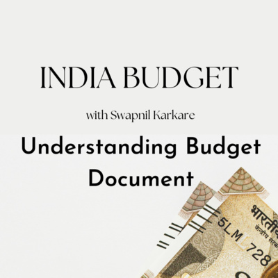 S1 E1 - Understanding Budget Documents | Budget 2023 S1 E1 - Understanding Budget Documents | Budget 2023
