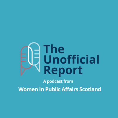 The Unofficial Report E1 - Women in Public Affairs