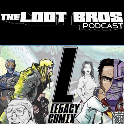 The Loot Bros Podcast