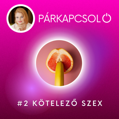 #2 Kötelező szex