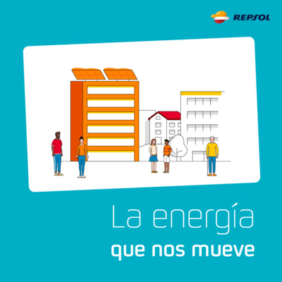 La Energía que nos Mueve. Un podcast de Repsol.