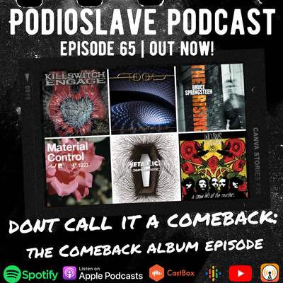 Episode 65: Don’t Call It A Comeback - The Comeback Album Episode
