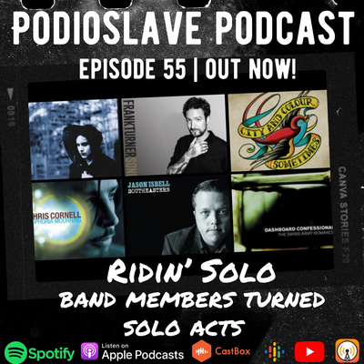 Episode 55: Ridin’ Solo - Band Members Turned Solo Acts
