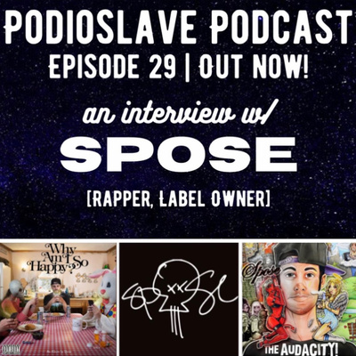 Episode 29: Interview with Spose (Rapper, Record Label Owner, Podcaster)