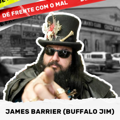 CASO JAMES BARRIER (BUFFALO JIM) - Foi mesmo uma overdose acidental?