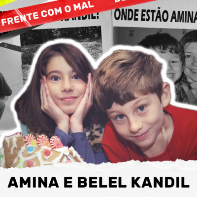 AMINA E BELEL KANDIL: Eles foram levados pelo próprio pai?