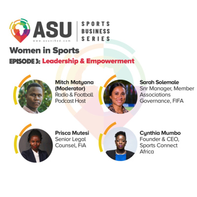 ASU Women in Sports Series EP3: Women in Leadership