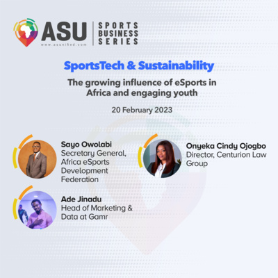 ASU SportsTech & Sustainability Series EP 1: The Growing influence of eSports & Engaging with Youth