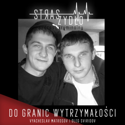 STRASZYDŁO - Podcast Kryminalny