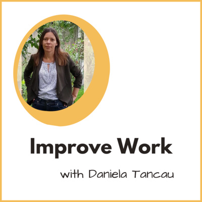 Improve Work Podcast