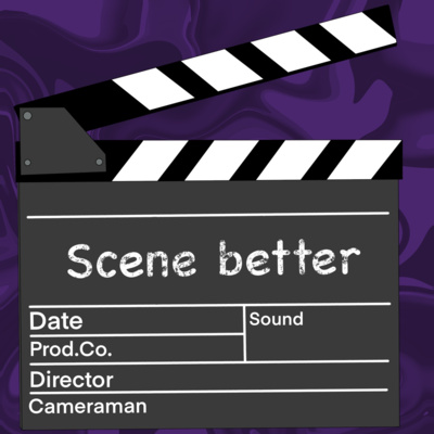 Scene Better