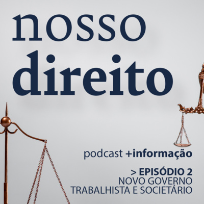 #2 - Projeções Trabalhistas e Societárias para um novo ciclo de governo. #2 - Projeções Trabalhistas e Societárias para um novo ciclo de governo.
