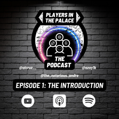 Players In The Palace: The Introduction