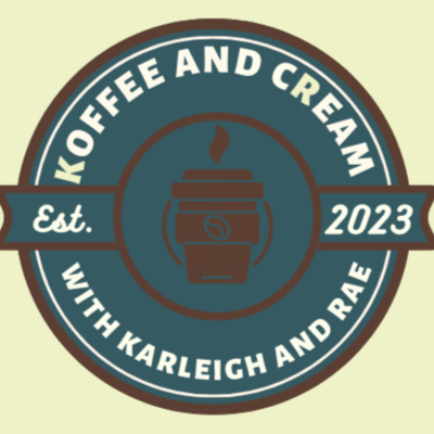 Koffee and cReam