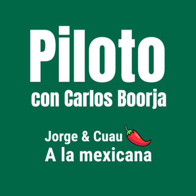 Jorge & Cuau a la Mexicana
