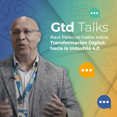 Transformación Digital: hacia la industria 4.0 | EP03 - T01