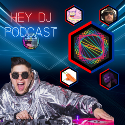 The Hey DJ Podcast - A Beat Saber Podcast