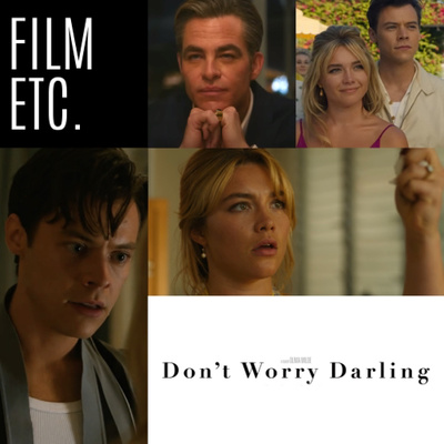 DON’T WORRY DARLING Review!