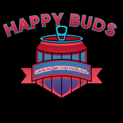 Happy Buds Episode 1 