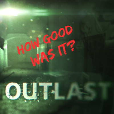 Revisiting Outlast (2013) episode artwork