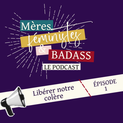 Libérer notre colère - Avec Nathalie-Ann Roy